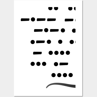 Morse code, if you can read this, say hi! Posters and Art